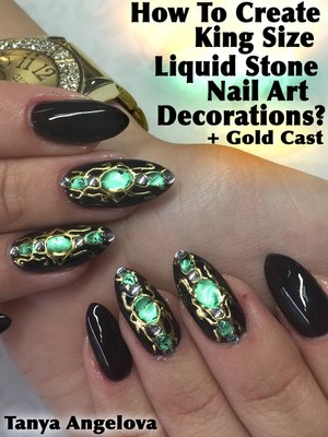 cover image of How to Create King Size "Liquid Stone" Nail Art Decorations With Gold Cast?